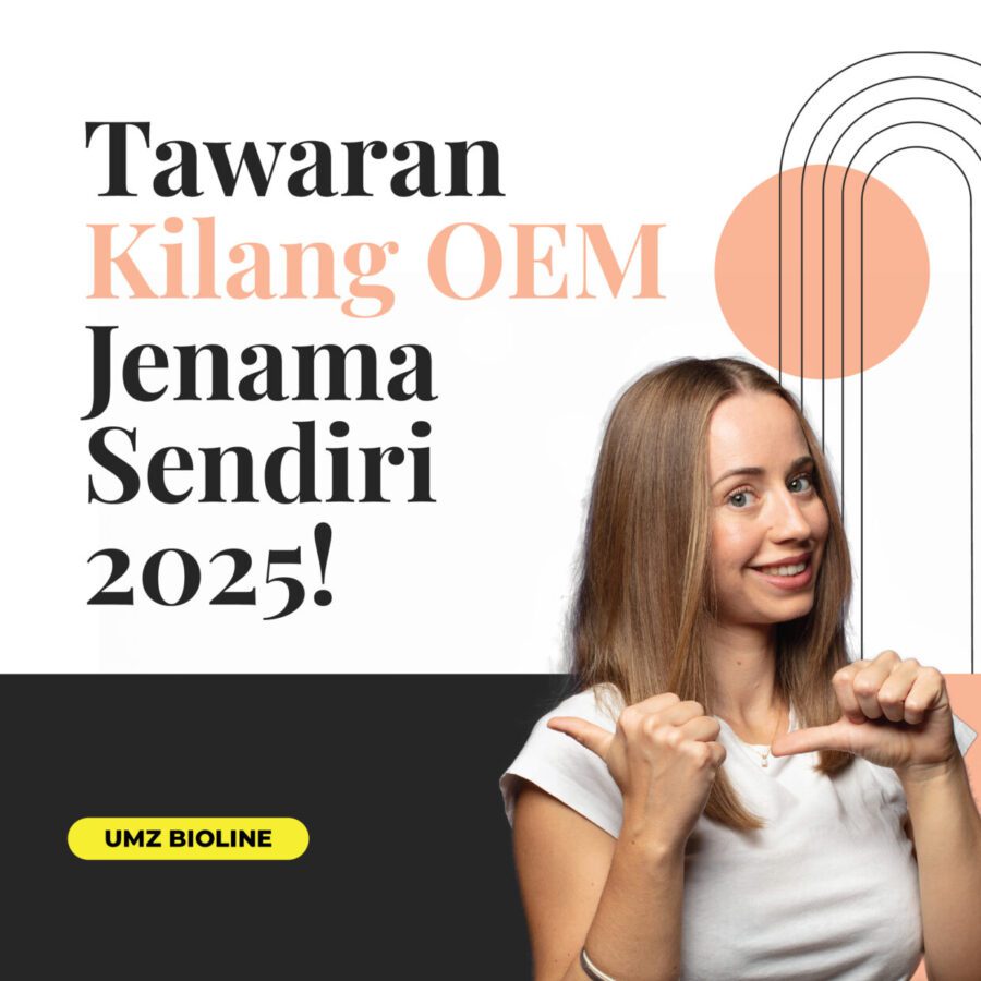 Tawaran Kilang OEM Jenama Sendiri 2025! Peluang Eksklusif untuk Founder Produk Kecantikan dan Kesihatan